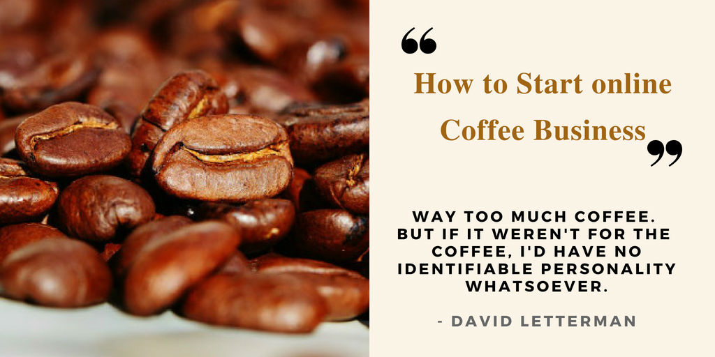 How to Start online Coffee Business in India