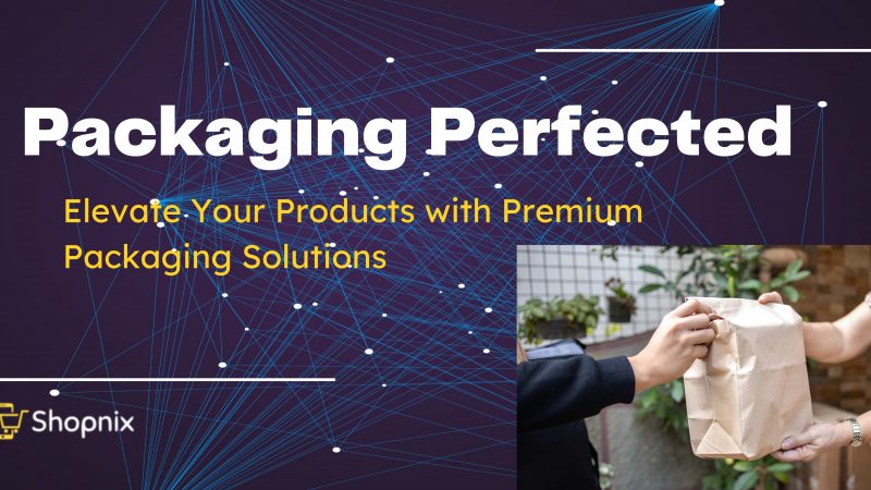 Packaging Products: The Art and Science of Delivering a Memorable Unboxing Experience