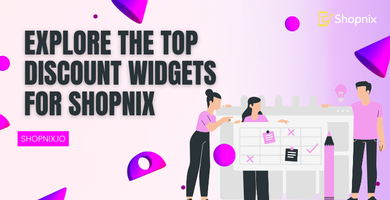 Top Discount Widgets for Shopnix: Boost Sales and Delight Customers!